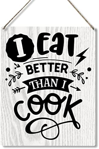 ציטוט מטבח מצחיק קיר שלט עץ תלייה אני אוכל טוב יותר ממה שאני מבשל שלט למתנות לעיצוב מטבח ביתי